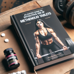 Effektive Nutzung von Methenolon tabletten im Kraftsport: Ein Expertenleitfaden